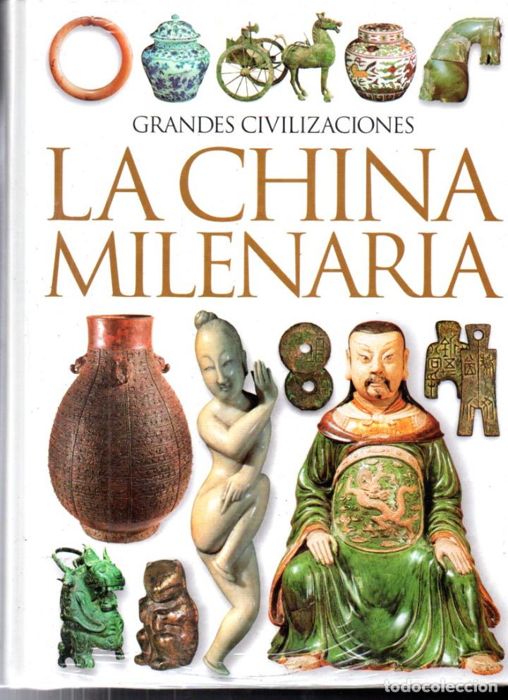 Libri di seconda mano: GRANDES CIVILIZACIONES . LA CHINA MILENARIA (1999)