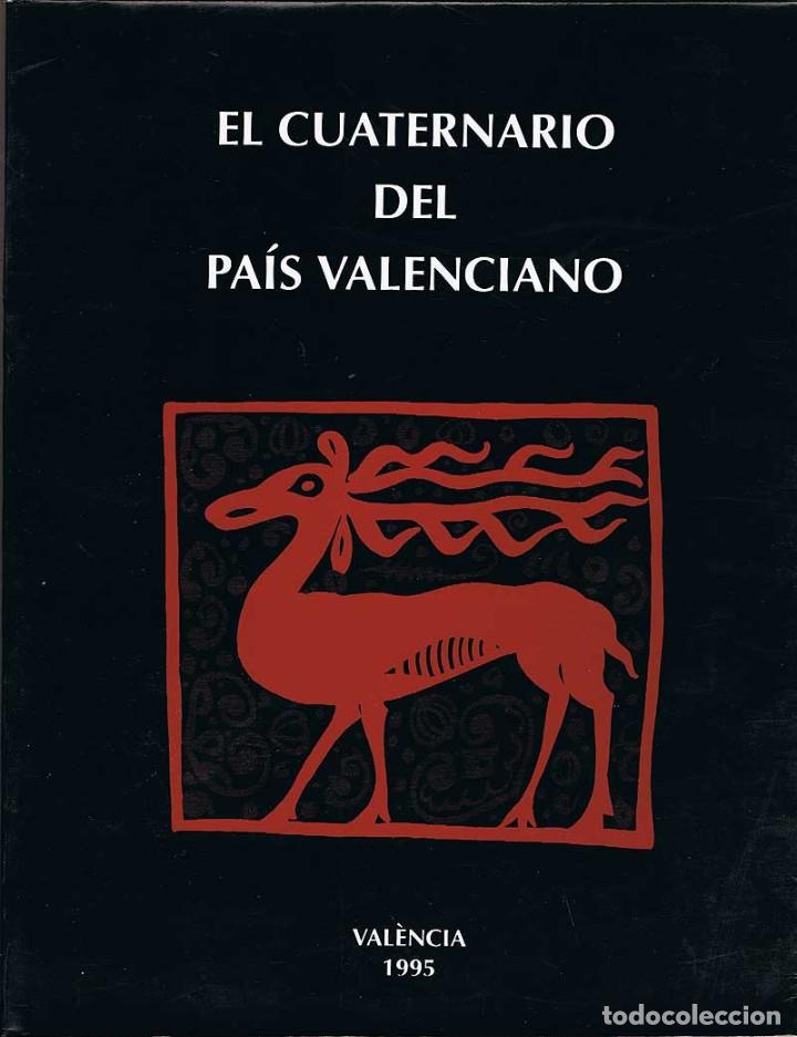 Libros de segunda mano: El Cuaternario del Pa&iacute;s Valenciano - AA.VV.