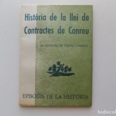 Libros de segunda mano: LIBRERIA GHOTICA. JOAQUIM DE CAMPS. HISTÒRIA DE LA LLEI DE CONTRACTES DE CONREU. 1971.