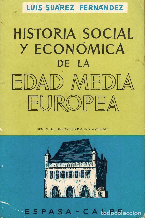 Libros de segunda mano: HISTORIA SOCIAL Y ECON&Oacute;MICA DE LA EDAD MEDIA EUROPEA
