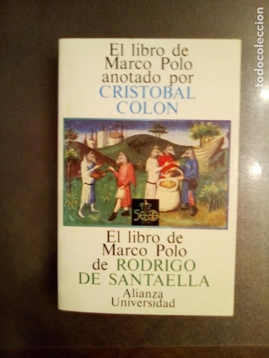 Libros de segunda mano: EL LIBRO DE MARCO POLO DE RODRIGO DE SANTAELLA ANOTADO POR CRIST&Oacute;BAL COL&Oacute;N