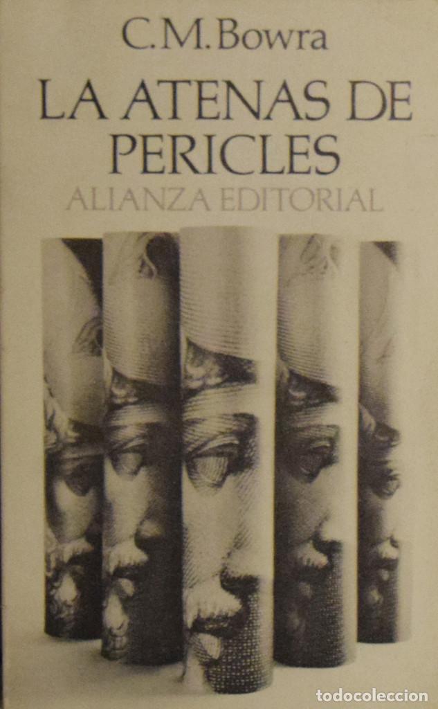 Libros de segunda mano: LA ATENA DE PERICLES - C. M. BOWRA - Foto 1