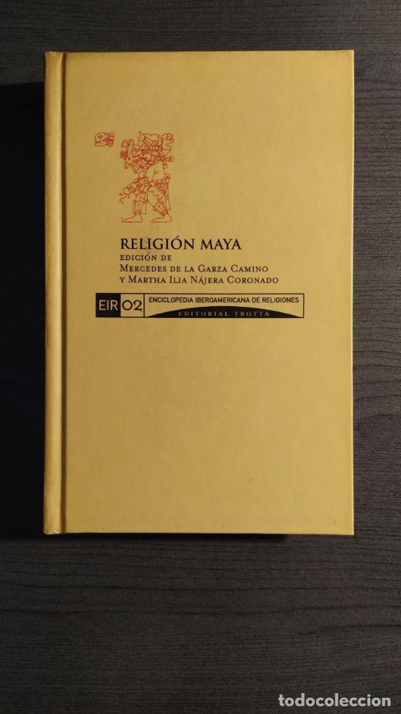 Gebrauchte B&uuml;cher: RELIGION MAYA.  MERCEDES DE LA GARZA CAMINO, MARTHA ILIA NAJERA CORONADO.  Trotta. 2002.  Tapa dura