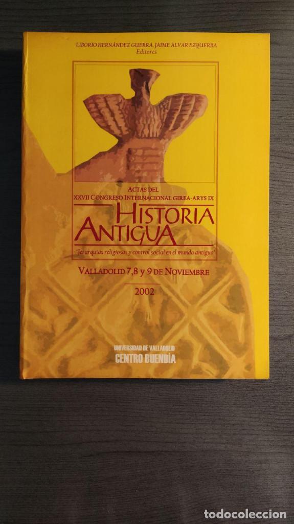 Second hand books: HISTORIA ANTIGUA: ACTAS DEL XXVII CONGRESO INTERNACIONAL GIREA-AR YS IX: JERARQUIAS RELIGIOSAS Y CON