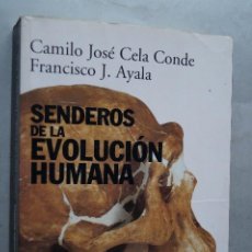Libros de segunda mano: SENDEROS DE LA EVOLUCIÓN HUMANA. CAMILO JOSÉ CELA CONDE Y FRANCISCO AYALA.