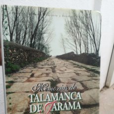 Libros de segunda mano: MEMORIAS DE TALAMANCA DE JARAMA 1997 VVAA TAPA DURA CON SOBRECUBIERTA. Lote 202984350
