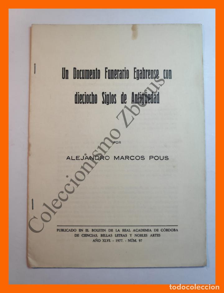 Livres d'occasion: Un Documento Funerario Egabrense con dieciocho Siglos de Antig&uuml;edad - Alejandro Marcos Pous