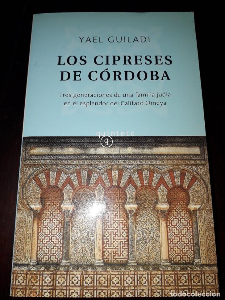 Gebrauchte B&uuml;cher: LIBRO 1485 LOS CIPRESES DE CORDOBA YAEL GUILADI CALIFATO OMEYA