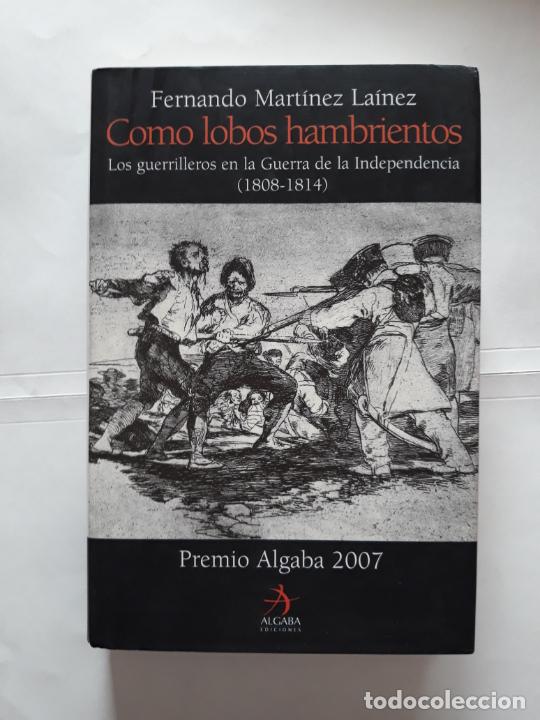 Libros de segunda mano: COMO LOBOS HAMBRIENTOS. PREMIO ALGABA 2007 - Foto 1