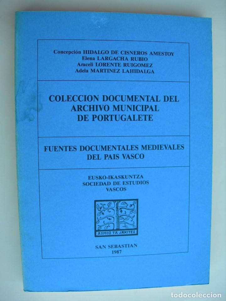 Gebrauchte B&uuml;cher: COLECCION DOCUMENTAL DEL ARCHIVO MUNICIPAL DE PORTUGALETE VVAA