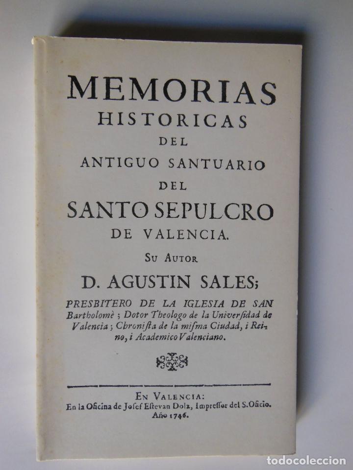 Libri di seconda mano: MEMORIAS HISTORICAS DEL ANTIGUO SANTUARIO DEL SANTO SEPULCRO DE VALENCIA. SALES AGUSTIN. 1984