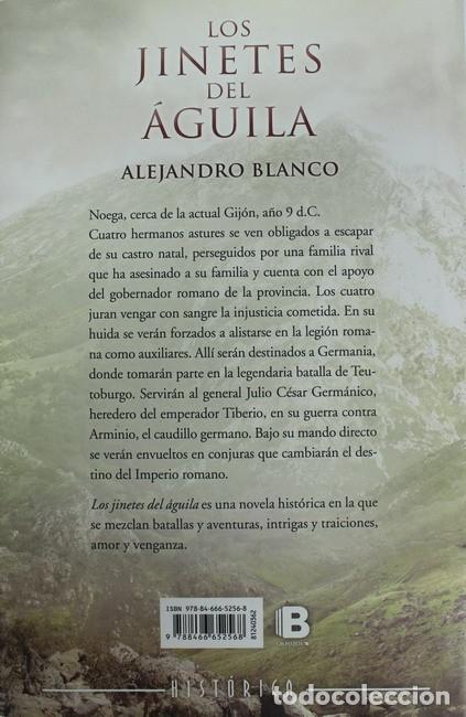 Libros de segunda mano: Libro Los Jinetes del &Aacute;guila, Alejandro Blanco, Ediciones B - Foto 2