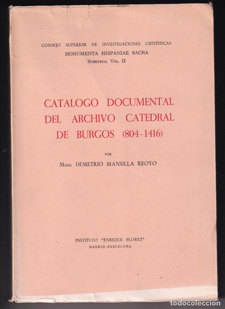 Gebrauchte B&uuml;cher: DEMETRIO MANSILLA REOYO: CAT&Aacute;LOGO DOCUMENTAL DEL ARCHIVO CATEDRAL DE BURGOS, 804-1416.