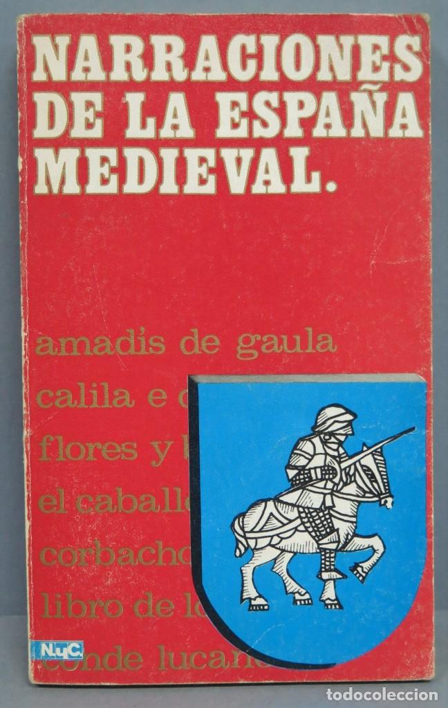 Libros de segunda mano: NARRACIONES DE LA ESPA&Ntilde;A MEDIEVAL - Foto 1