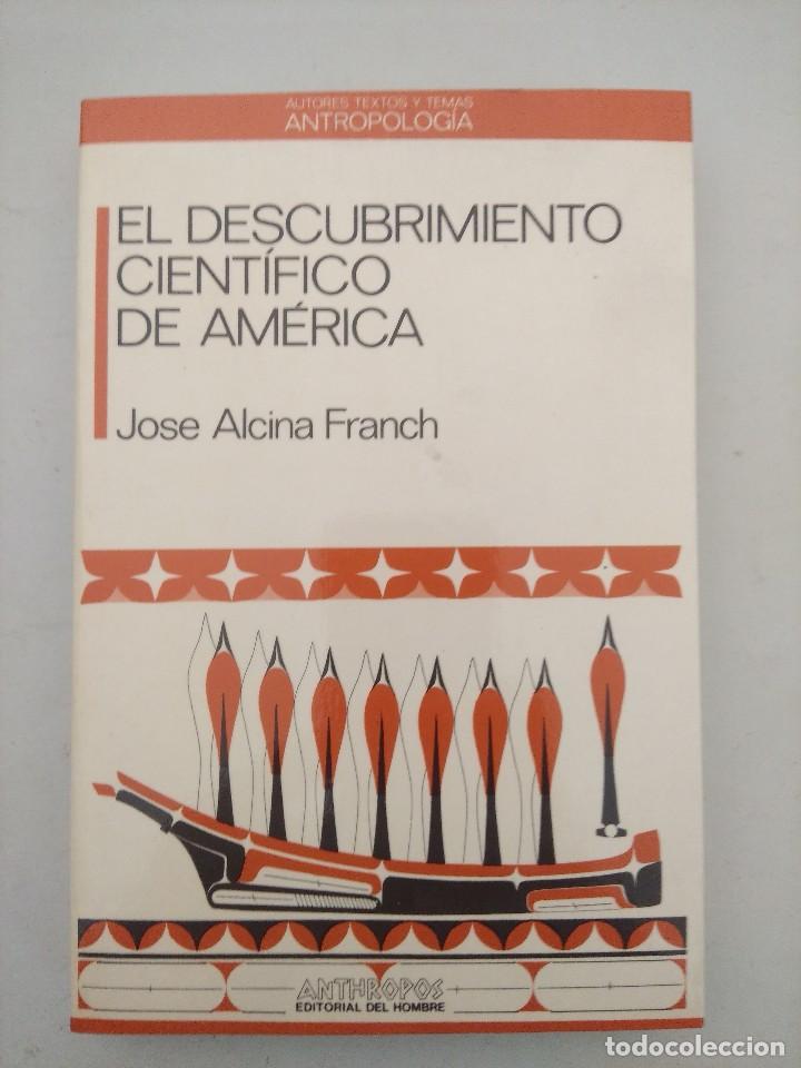 Second hand books: LIBRO/EL DECUBRIMIENTO CIENTIFICO DE AMERICA/JOSE ALCINA.