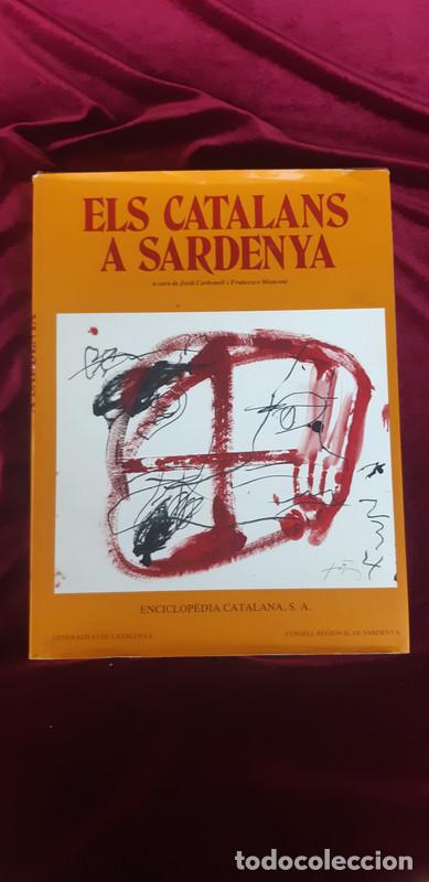 Second hand books: ELS CATALNS A SARDENYA - Jordi Carbonell i Francesco Manconi - Enciclop&egrave;dia Catalana 1984