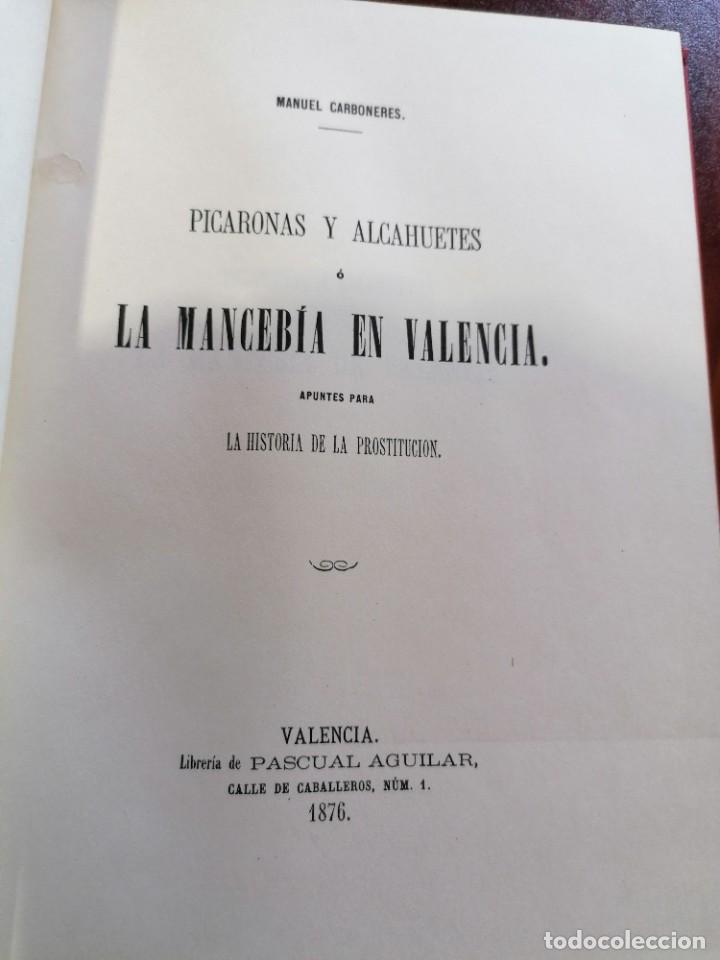 Second hand books: FACSIMIL 1978 LA MANCEBIA EN VALENCIA, APUNTES HISTORIA PROSTITUCION (1876)