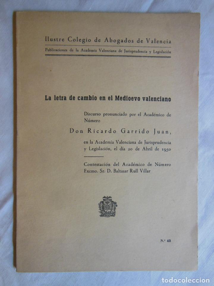 Second hand books: LA LETRA DE CAMBIO EN EL MEDIEVO VALENCIANO. GARRIDO JUAN RICARDO. 1950