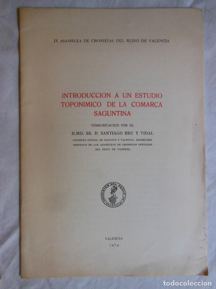 Second hand books: INTRODUCCION A UN ESTUDIO TOPONIMICO DE LA COMARCA SAGUNTINA. BRU Y VIDAL SANTIAGO. 1974