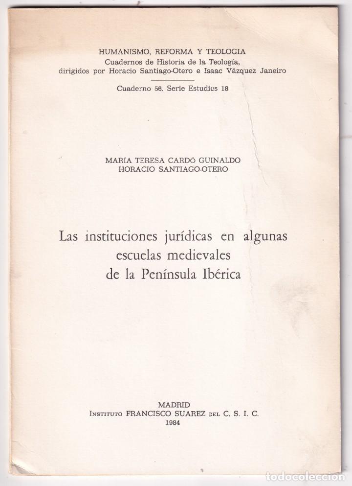 Gebrauchte B&uuml;cher: M&ordf; TEREZA CARD&Oacute;: INSTITUCIONES JUR&Iacute;DICAS EN ESCUELAS MEDIEVALES DE LA PEN&Iacute;NSULA IB&Eacute;RICA. 1984