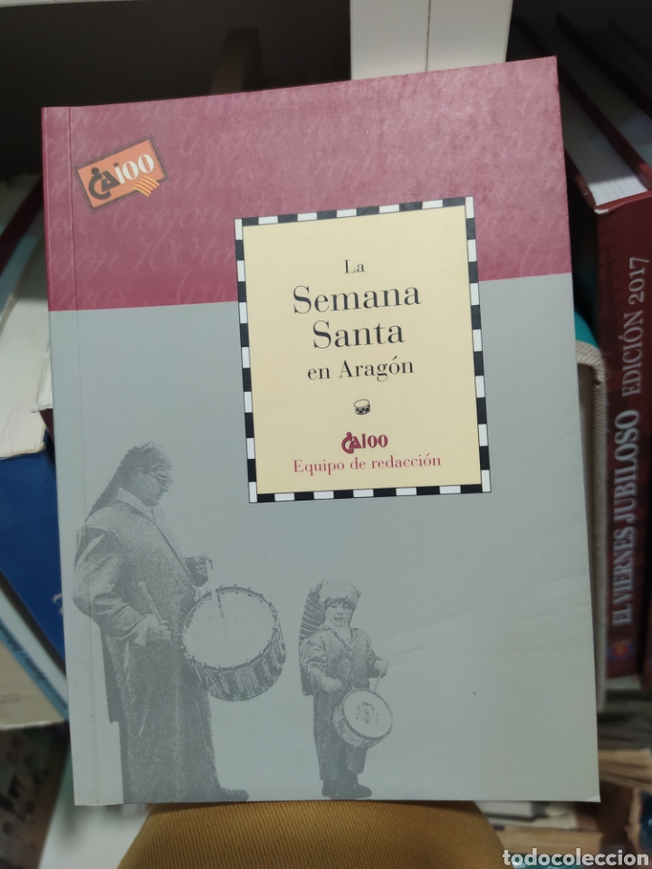Second hand books: La semana Santa en Arag&oacute;n equipos de relaci&oacute;n de
