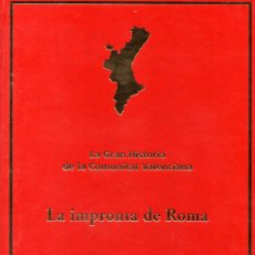 Libros de segunda mano: LA GRAN HISTORIA DE LA COMUNIDAD VALENCIANA, TOMO 2: LA IMPRONTA DE ROMA. Lote 219259566
