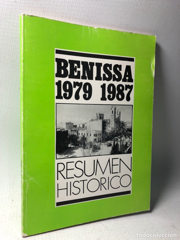 Libri di seconda mano: BENISSA 1979 &middot;&middot;&middot; 1987 &middot;&middot;&middot; RESUMEN HISTORICO &middot;&middot;