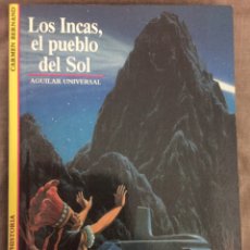 Libros de segunda mano: LOS INCAS EL PUEBLO DEL SOL-AGUILAR UNIVERSAL. Lote 271859268