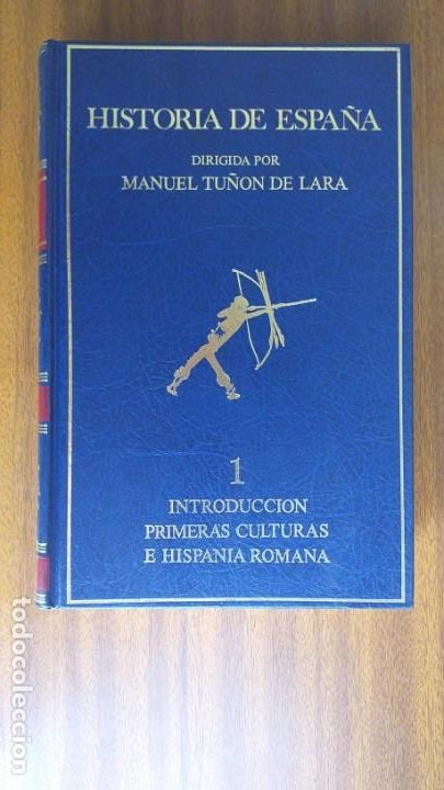 HISTORIA DE ESPAÑA 1 --- TUÑÓN DE LARA, TARRADELL, MANGAS (Libros de Segunda Mano - Historia Antigua)