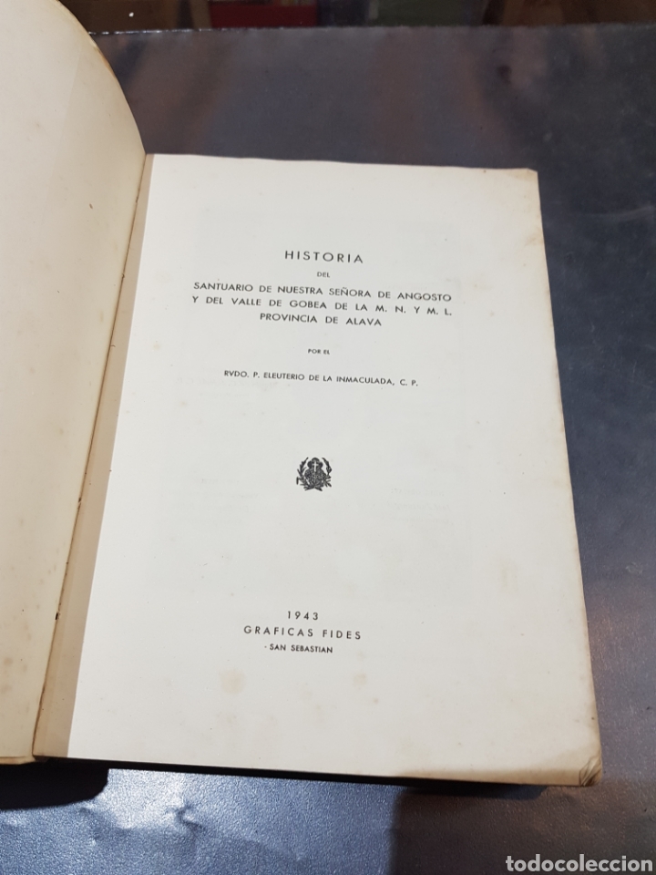 Second hand books: Libro Historia del Santuario Nuestra Se&ntilde;ora de angosto y del valle de Govea provincia de &Aacute;lava