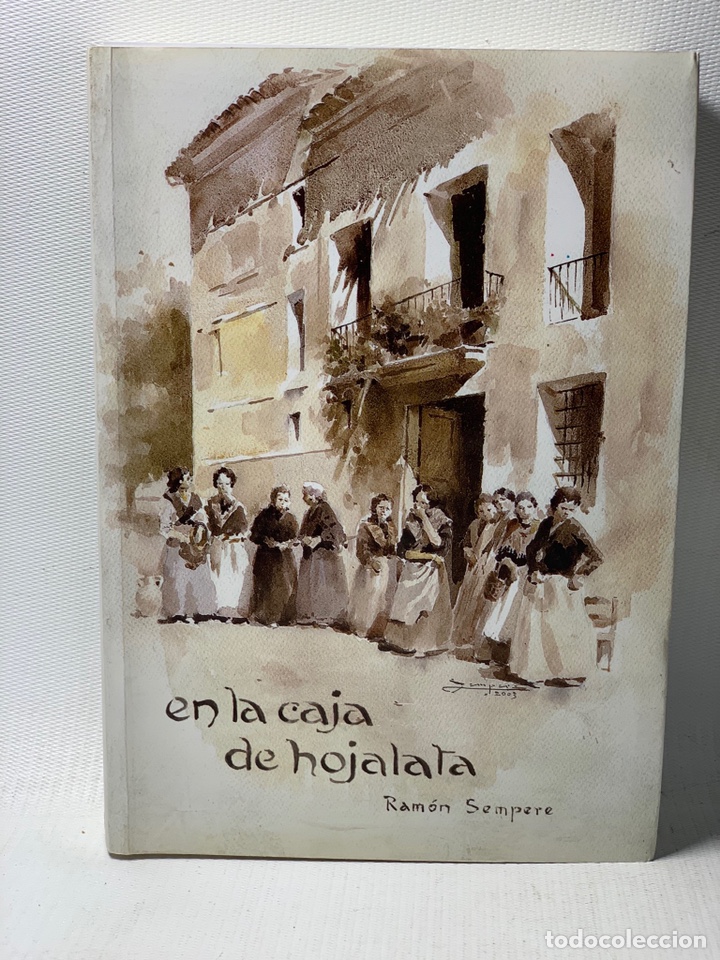 Second hand books: EN LA CAJA DE HOJALATA &middot;&middot;&middot; RAM&Oacute;N SEMPERE &middot;&middot; Ed. ;GRAFICAS ARENAL