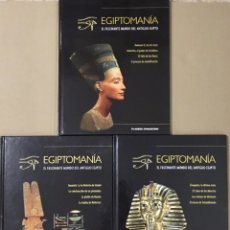 Libros de segunda mano: EGIPTOMANÍA - EL FASCINANTE MUNDO DEL ANTIGUO EGIPTO - COLECCION DE 3 LIBROS TOMOS - PLANETA 2016