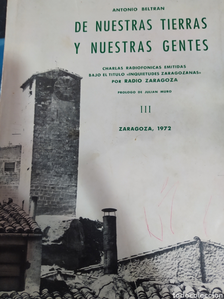 Libros de segunda mano: De nuestras tierras y nuestras gentes Antonio Beltr&aacute;n Zaragoza 1972 tercer tomo
