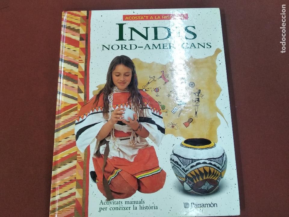 Second hand books: acosta't a la hist&ograve;ria - indis nord - americans - parram&oacute;n - CJB