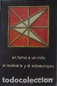 Libros de segunda mano: en torno a un mito el euskera y el indoeuropeo Roslyn M Frank