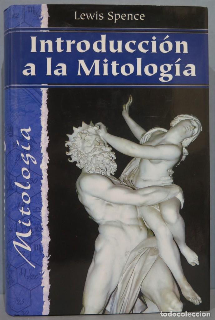 Libros de segunda mano: INTRODUCCION A LA MITOLOGIA. LEWIS SPENCE - Foto 1