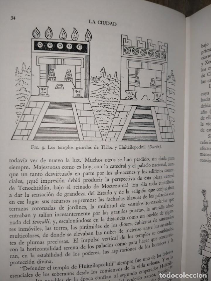 Libros de segunda mano: LA VIDA COTIDIANA DE LOS AZTECAS EN VISPERAS DE LA CONQUISTA - MÉXICO (1956) - HISTORIA - Foto 7 - 229258330