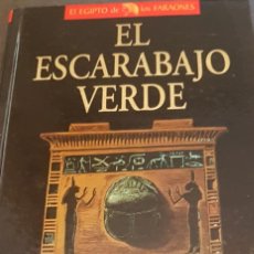 Libros de segunda mano: EL ESCARABAJO VERDE COLECCIÓN EL EGIPTO DE LOS FARAONES. Lote 229847615