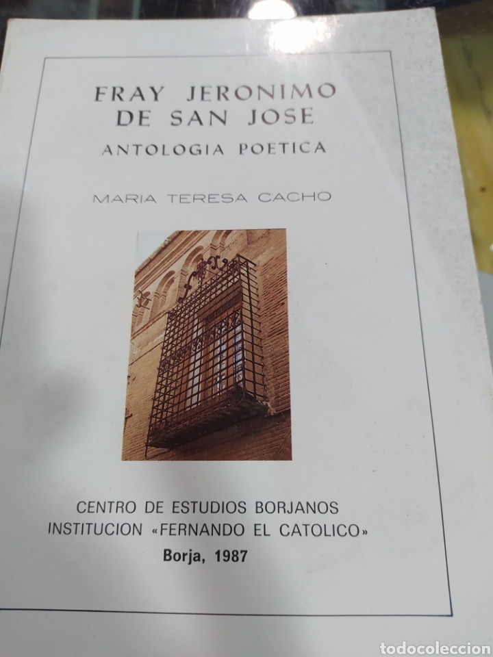Libros de segunda mano: Fray Jer&oacute;nimo de San Jos&eacute; antolog&iacute;a po&eacute;tica Mar&iacute;a Teresa Teresa cacho