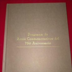 Libros de segunda mano: PROGRAMA DE ACTOS CONMEMORATIVOS DEL 750 ANIVERSARIO -- JAUME I. Lote 231731785