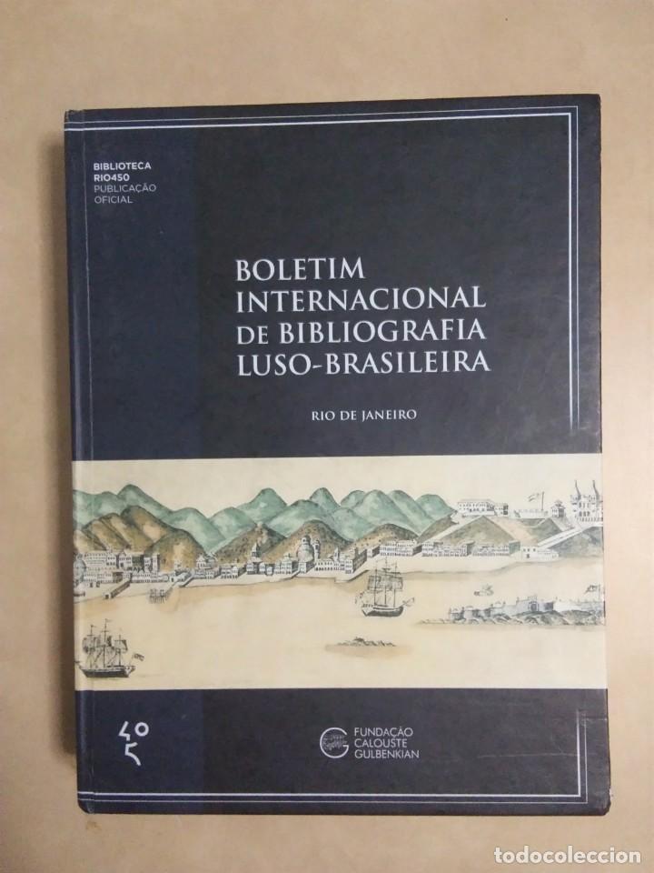 Gebrauchte B&uuml;cher: Bolet&iacute;n Internacional de Bibliograf&iacute;a Luso Brasileira. Fundaci&oacute;n Galaouste Gulbenkian.