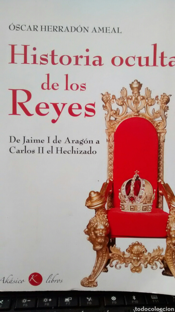 Gebrauchte B&uuml;cher: HISTORIA OCULTA DE LOS REYES DE OSCAR HERRADON AMEAL (AKASICO)