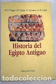 Gebrauchte B&uuml;cher: historia del antig&uuml;o Egipto B G Trigger B J Kemp D O'Conner A B Lloyd