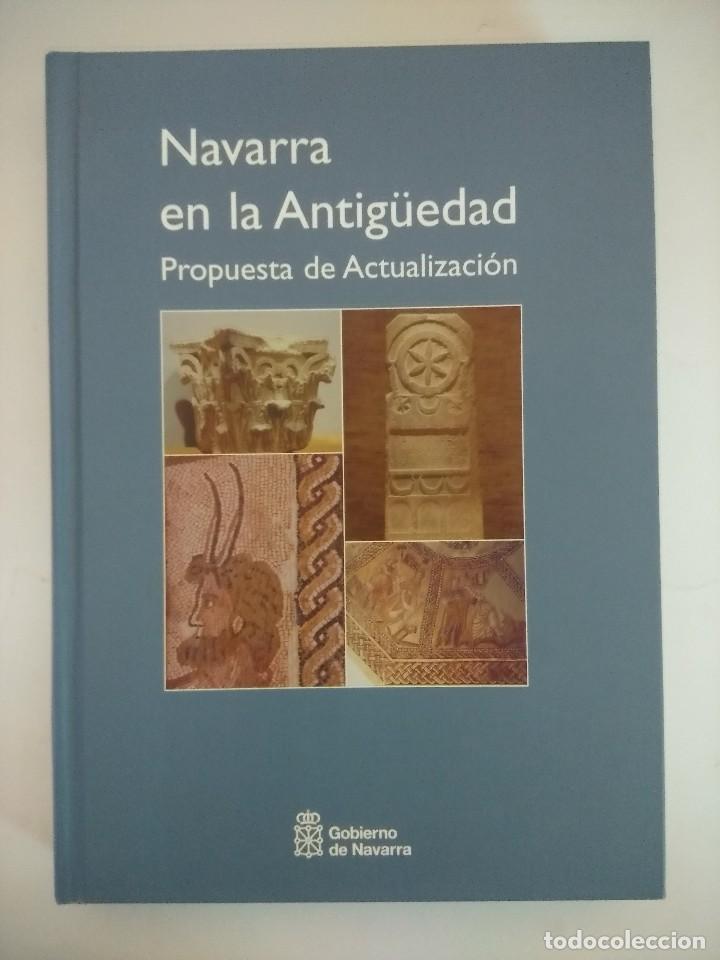 Gebrauchte B&uuml;cher: LIBRO ARQUEOLOGIA/NAVARRA EN LA ANTIGUEDAD/PROPUESTA DE ACTUALIZACION.