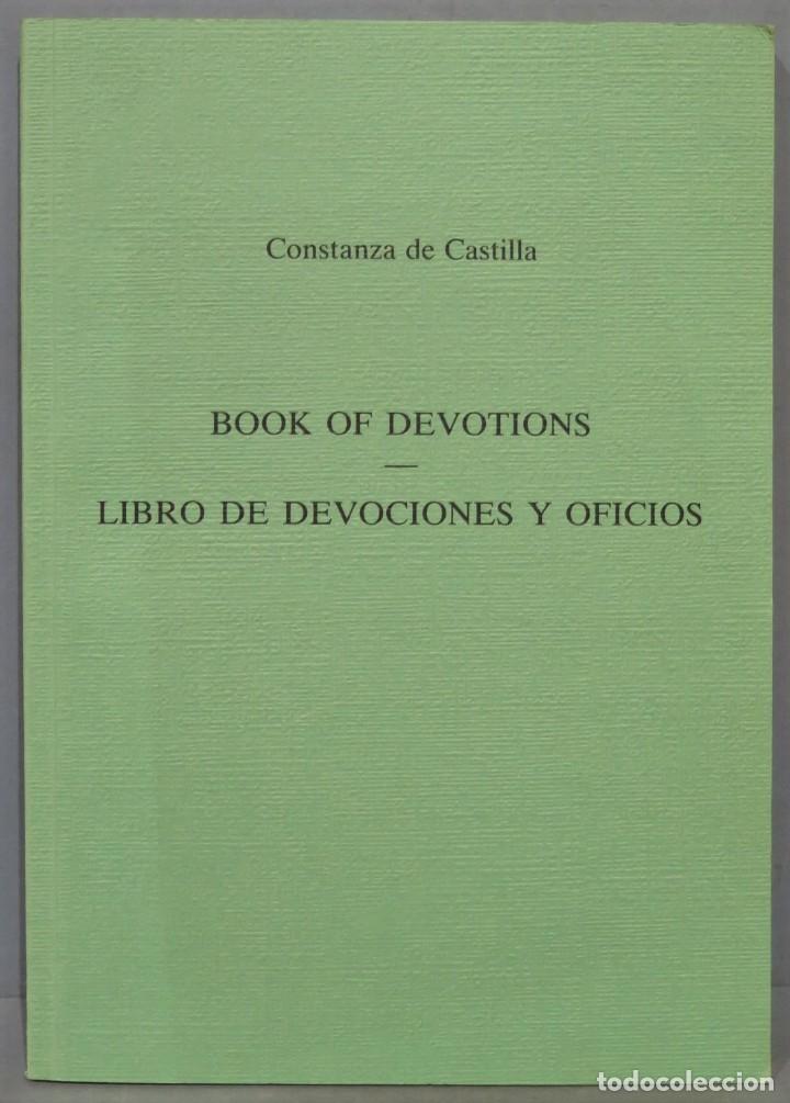Libros de segunda mano: LIBRO DE DEVOCIONES Y OFICIOS. CONSTANZA DE CASTILLA - Foto 1