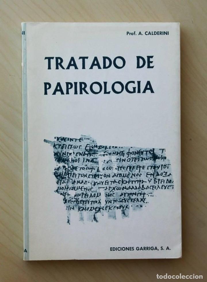 Libros de segunda mano: Tratado De Papirolog&iacute;a. A. Calderini - Foto 1