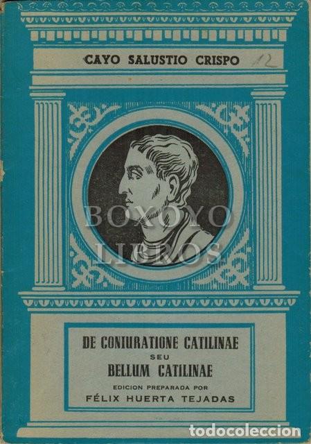 Libros de segunda mano: SALUSTIO CRISPO, Cayo. De coniuratione Catilinae seu Bellum Catilinae. Cl&aacute;sicos latinos escolares