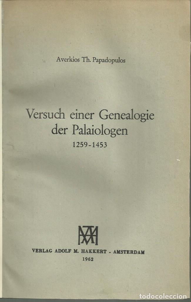 Second hand books: Genealog&iacute;a de los Pale&oacute;logos de Bizancio 1259 - 1453. Amsterdan 1962, 108 p&aacute;g. mas un desplegable