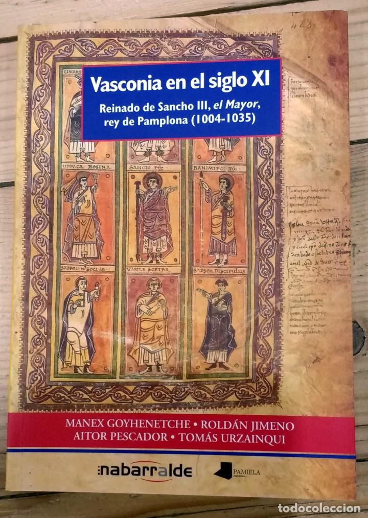 Vasconia En El Siglo Xi Reinado De Sancho Iii Comprar Libros De