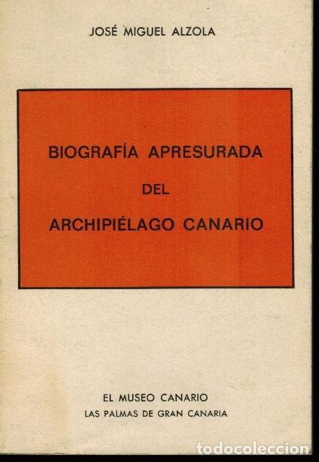 Second hand books: BIOGRAF&Iacute;A APRESURADA DEL ARCHIPI&Eacute;LAGO CANARIO